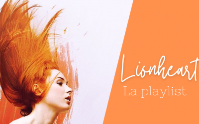 Lionheart : La Playlist!