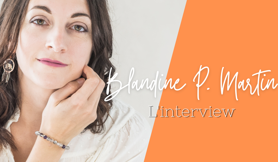 interview de Blandine P. Martin pour le podcast de Maëva Catalano